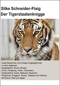 Abbildung des Buches von Silke Schneider-Flaig: Der Tigerstaatenknigge Abbildung des Buches von Silke Schneider-Flaig: Der Tigerstaatenknigge