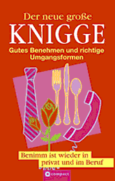 Abbildung des Buches von Silke Schneider-Flaig: Der neue grosse Knigge Abbildung des Buches von Silke Schneider-Flaig: Der neue grosse Knigge
